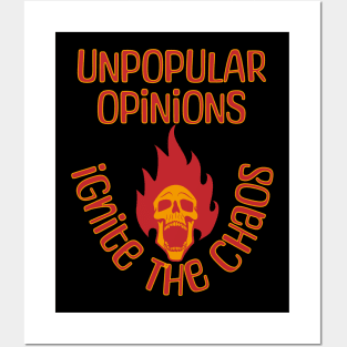 Unpopular Opinions Ignite The Chaos Posters and Art